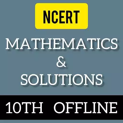 Play Class 10th Math NCERT Solution APK