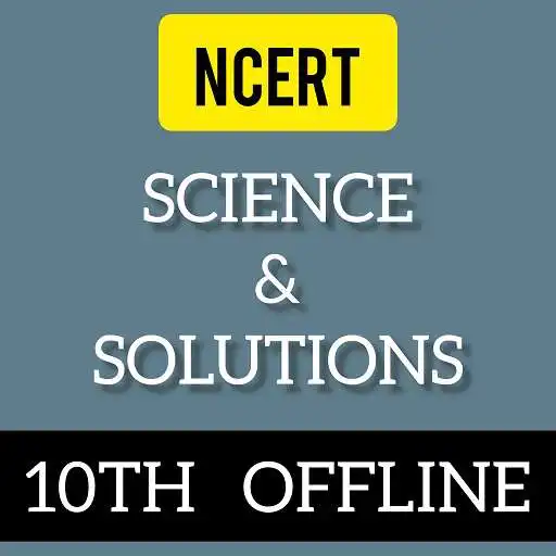 Play Class 10th Science NCERT BS APK