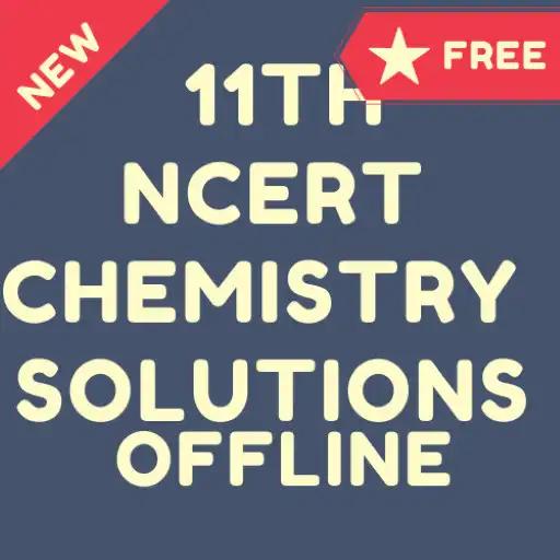 Free play online Class 11 Chemistry Solution APK Free play online Class 11 Chemistry Solution APK