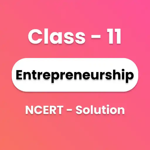Play Class 11 Entrepreneurship APK