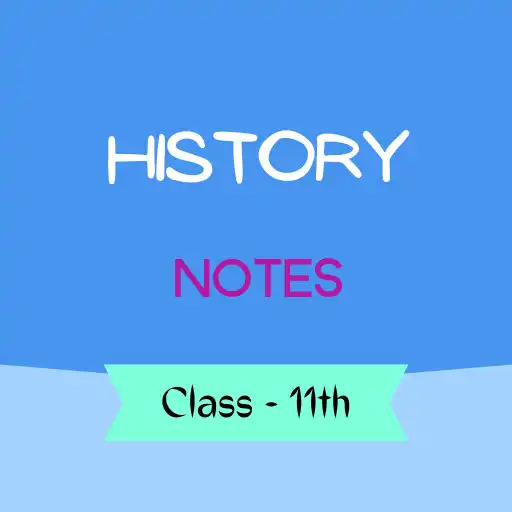 Play Class 11 History Notes APK Play Class 11 History Notes APK
