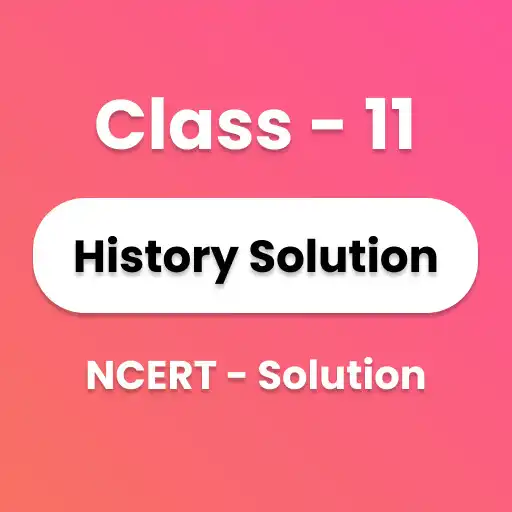 Play Class 11 History Solutions APK