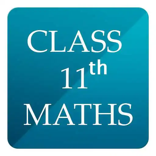Play CLASS 11 MATHS NCERT SOLUTIONS APK Play CLASS 11 MATHS NCERT SOLUTIONS APK