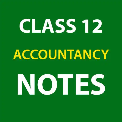 Play Class 12 Accountancy Notes APK Play Class 12 Accountancy Notes APK