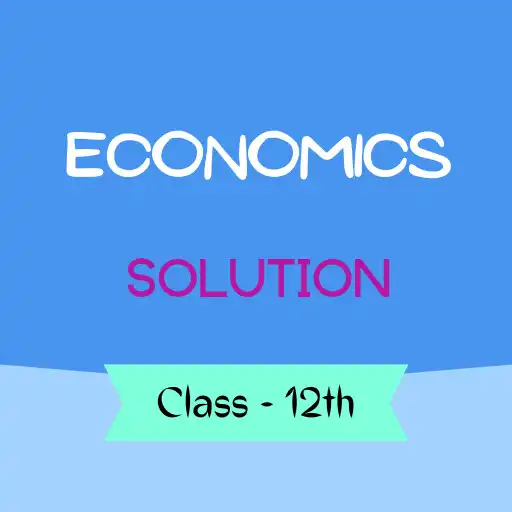 Play Class 12 Economics Solutions APK