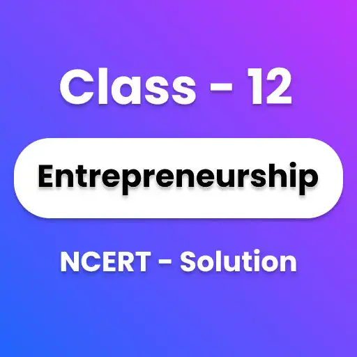 Play Class 12 Entrepreneurship APK