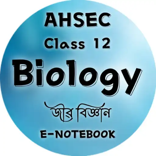Play Class12- HS Biology E-Notebook APK