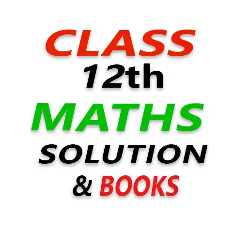 Play Class 12 Math Solution (NCERT) APK
