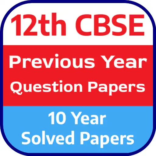 Play Class 12 Previous Year Papers APK