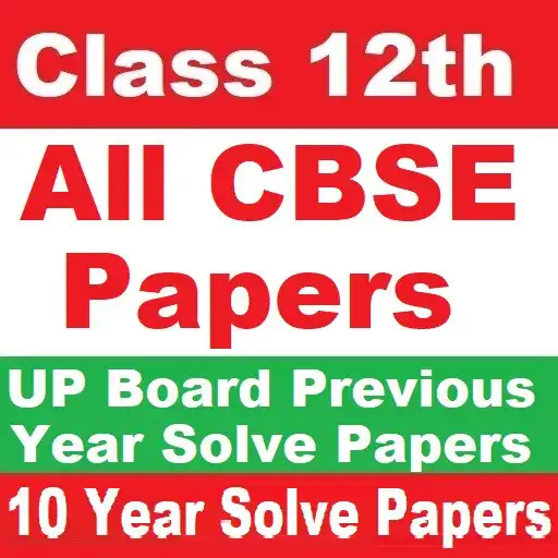 Play Class 12th CBSE Solve Papers APK Play Class 12th CBSE Solve Papers APK