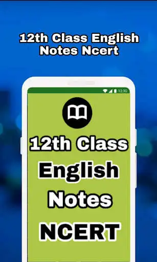 Play APK Class 12th English NCERT Solutions 2021 and enjoy Class 12th English NCERT Solutions 2021 with UptoPlay com.appybuilder.dilavarkmr.English Play APK Class 12th English NCERT Solutions 2021 and enjoy Class 12th English NCERT Solutions 2021 with UptoPlay com.appybuilder.dilavarkmr.English