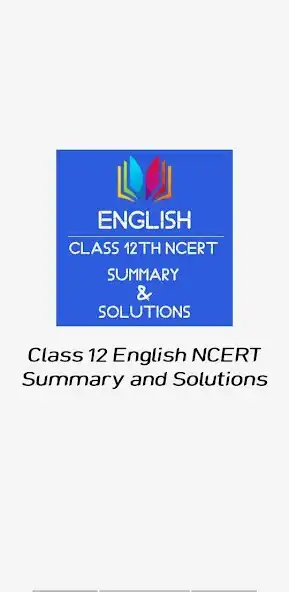 Play Class 12th English NCERT Solutions  and enjoy Class 12th English NCERT Solutions with UptoPlay
