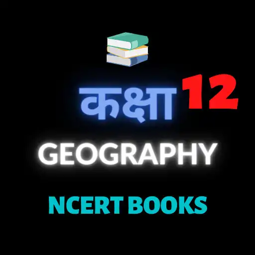 Play Class 12th Geography Notes APK