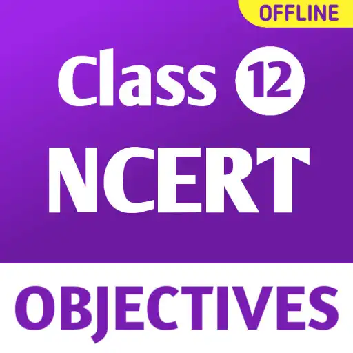 Play Class 12th Objectives APK
