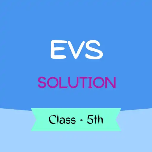 Play Class 5 EVS NCERT Solution APK