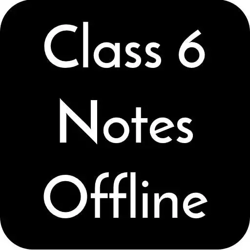 Play Class 6 Notes Offline APK