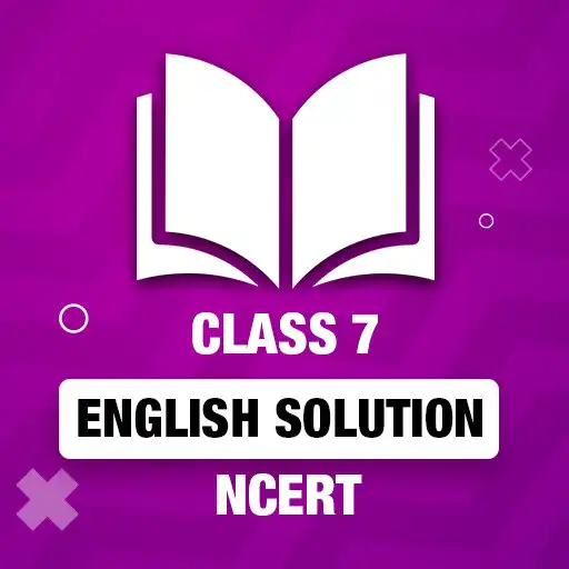 Play Class 7 English NCERT Solution APK