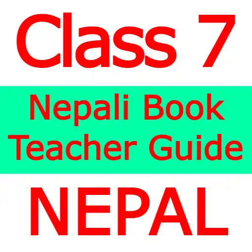 Play Class 7 Nepali Teacher Guide APK Play Class 7 Nepali Teacher Guide APK