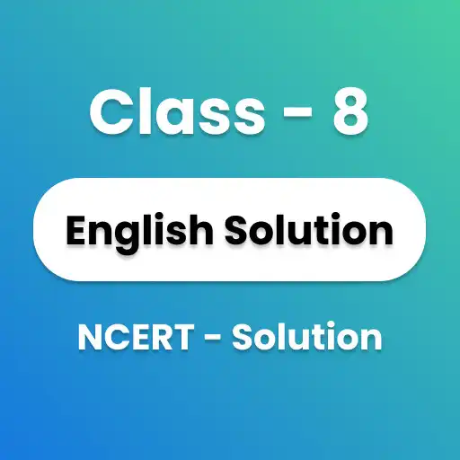 Play Class 8 English NCERT Notes APK