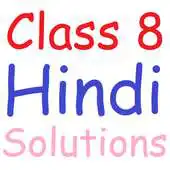 Free play online Class 8 Hindi Solutions APK Free play online Class 8 Hindi Solutions APK