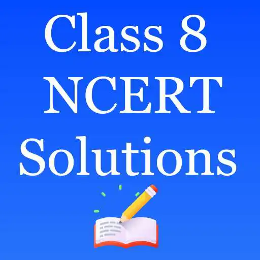 Play Class 8 NCERT Solutions APK Play Class 8 NCERT Solutions APK