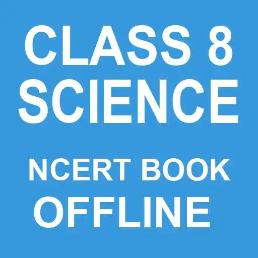 Play Class 8 Science NCERT Book in English APK Play Class 8 Science NCERT Book in English APK