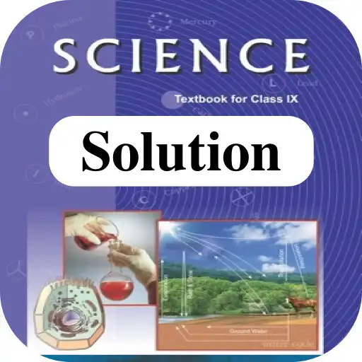 Play CLASS 9 NCERT SCIENCE SOLUTION APK Play CLASS 9 NCERT SCIENCE SOLUTION APK