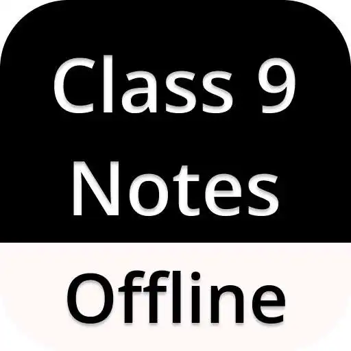 Play Class 9 Notes Offline APK