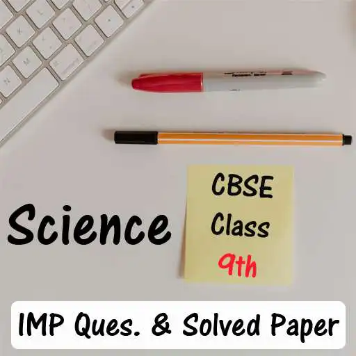 Play Class 9 Science IMP Question & Solved Papers 2021 APK
