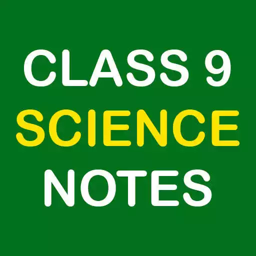 Play Class 9 Science Notes APK