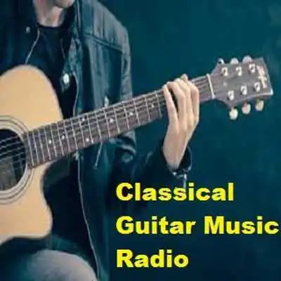 Play Classical Guitar Music Radio