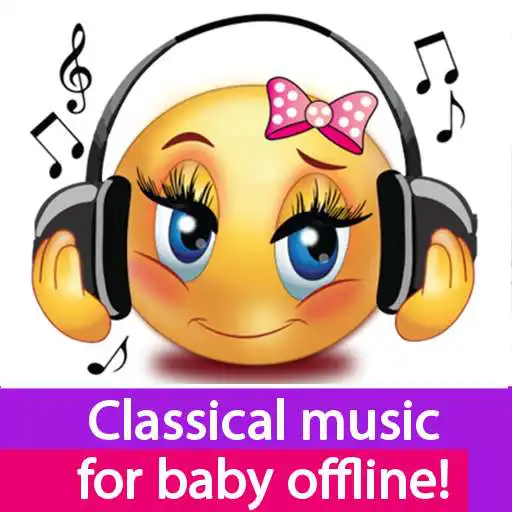 Run free android online Classical music for baby 2019 APK