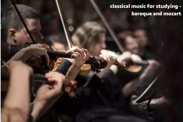 Play classical music for studying - baroque and mozart