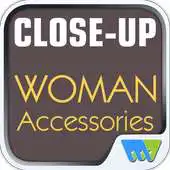 Free play online Close-up Woman Accessories APK