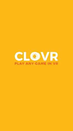Play CLOVR - Play Any Game in VR  and enjoy CLOVR - Play Any Game in VR with UptoPlay