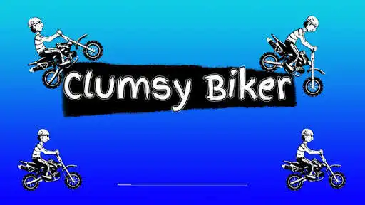 Play Clumsy Biker