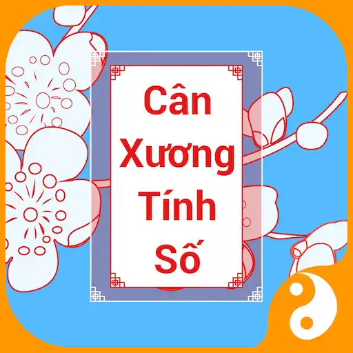 Play Cân Xương Tính Số - Tử Vi 2021 APK Play Cân Xương Tính Số - Tử Vi 2021 APK