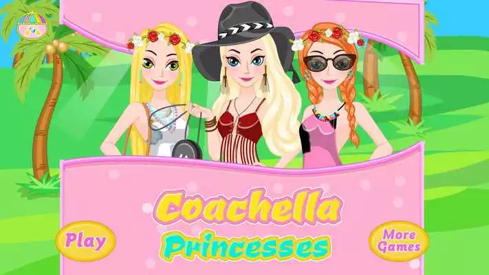 Play Coachella Princesses Play Coachella Princesses