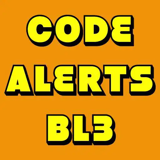 Play Code Alerts: BL3 APK Play Code Alerts: BL3 APK