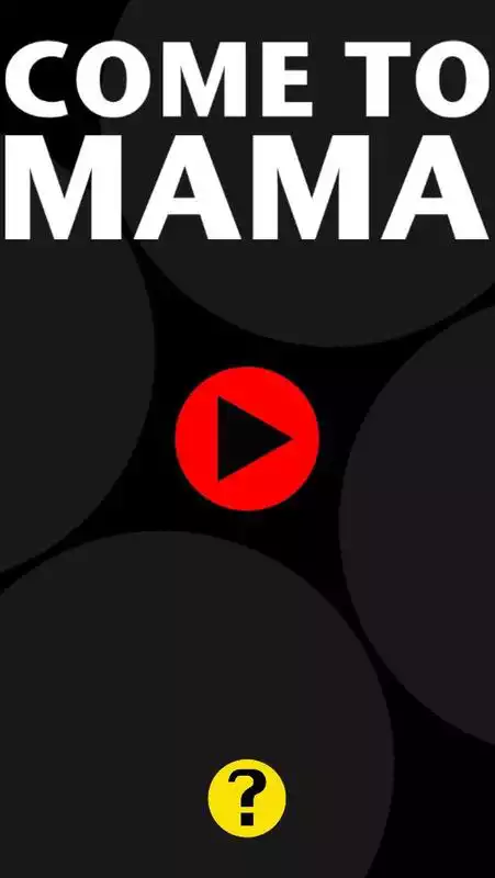 Play Come to Mama