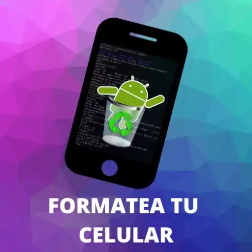 Play Como formatear un celular guia APK Play Como formatear un celular guia APK