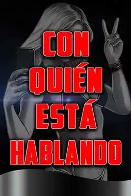 Play Como Saber Con Quien Esta Hablando mi Pareja