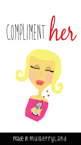Play Compliment Her  and enjoy Compliment Her with UptoPlay