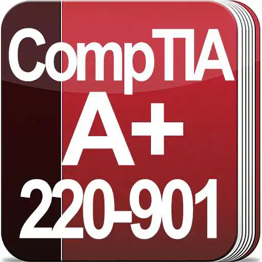 Free play online CompTIA A+: 220-901 Exam (expired on 7/31/2019) APK