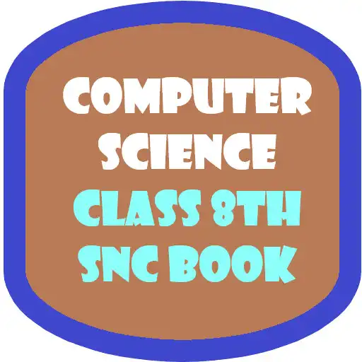 Play Computer Science Class 8th SNC APK Play Computer Science Class 8th SNC APK