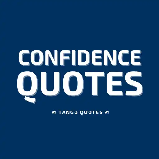 Play Confidence Quotes and Sayings APK