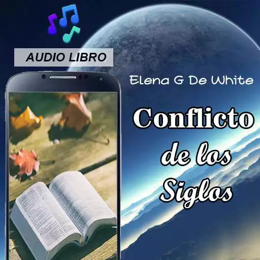 Play Conflicto De Los Siglos Elena G De White Audio APK