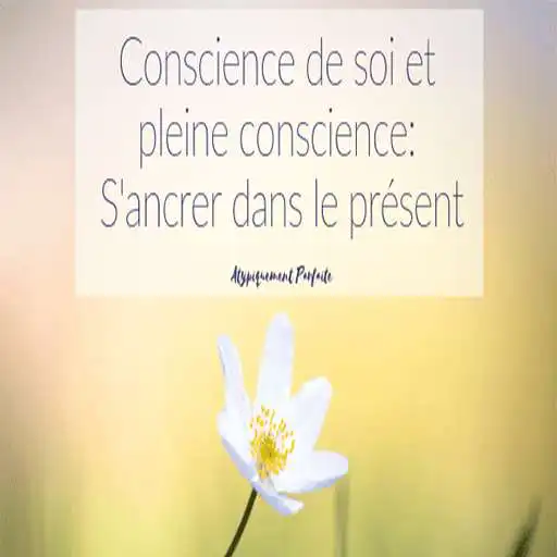 Play Conscience et conscience de soi APK Play Conscience et conscience de soi APK