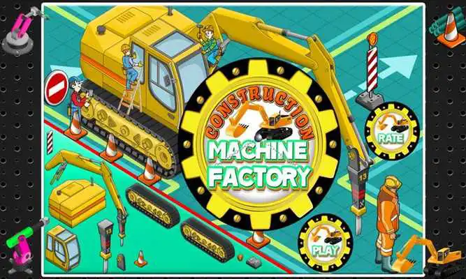 Play Construction Machine Factory Play Construction Machine Factory