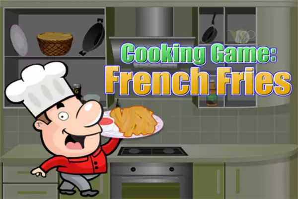 Play Cooking Game : French fries